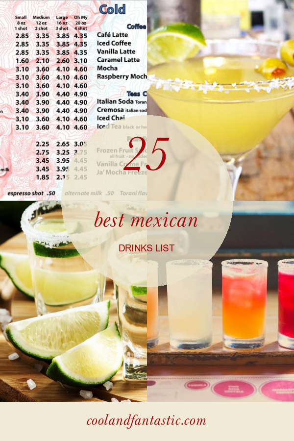 25-best-mexican-drinks-list-home-family-style-and-art-ideas